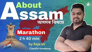 About Assam  Marathon  Assam Geography  Assam Polity  Assam History  Assam Art and Culture [upl. by Shaughnessy]