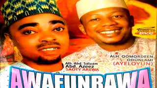 Saoti Arewa amp Odulami Ayeloyun In Awafunrawa Track 1 [upl. by Aaren65]