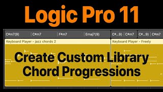 Logic Pro 11  Session Player  Create amp save custom chord progressions [upl. by Arretnahs]