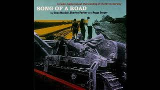 Ewan MacColl amp Peggy Seeger Song Of A Road [upl. by Noired]