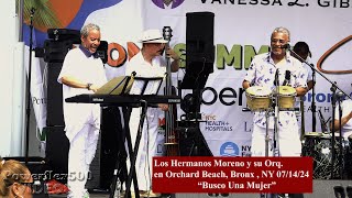 Los Hermanos Moreno y su Orq en Orchard Beach  071424  quotBusco Una Mujerquot [upl. by Fara]