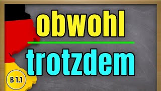 How to express a contradiction in German Obwohl and Trotzdem and whats the difference [upl. by Hortense192]