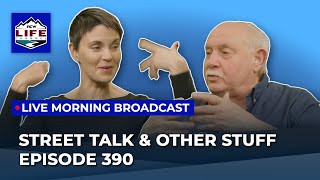 Street Talk amp Other Stuff Episode 390 [upl. by Alcock951]