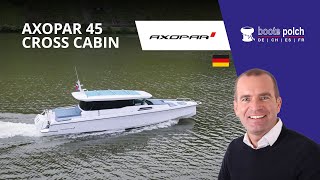 Axopar 45 XC Cross Cabin mit AftCabin [upl. by Rekrap]