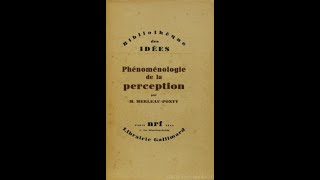 Maurice MerleauPonty  La spatialité du corps propre  19092018 [upl. by Ynnaej530]