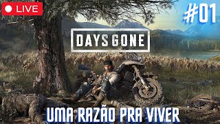 DAYS GONE  PRIMEIRA VEZ JOGANDO  PARTE 01 [upl. by Ilek]