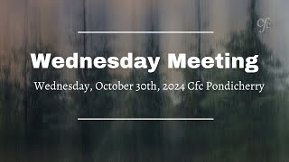 Wednesday Meeting  30th October 2024  CFC Pondicherry [upl. by Conger]