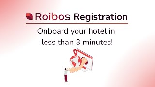 𝗥𝗼𝗶𝗯𝗼𝘀 𝗥𝗲𝗴𝗶𝘀𝘁𝗿𝗮𝘁𝗶𝗼𝗻 💻  Register your hotel in less than 3 minutes [upl. by Aidahs81]