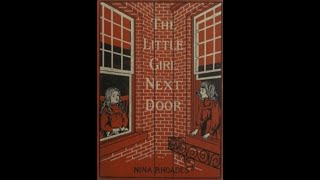 The Little Girl Next Door by Nina Rhoades  Audiobook [upl. by Diley]