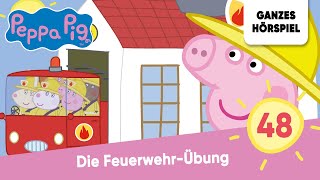 Peppa Pig Hörspiele  Folge 48 Die FeuerwehrÜbung  Ganzes Hörspiel des Monats Oktober 2023 [upl. by Eirek565]