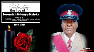 Celebrating the life of Jeremiah Ndonye Nzioka [upl. by Garihc]