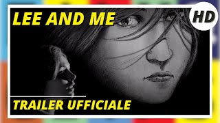 Lee And Me  Documentario  HD  Trailer Ufficiale in Italiano [upl. by Koby]