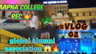 Global alumni association🔥😱 ll College vlog ll vlog 02 llRewa engineering collegevaibhav [upl. by Isabella248]