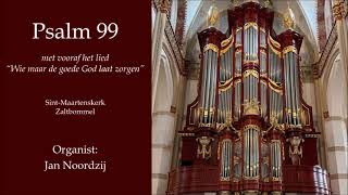 Psalm 99  Organist Jan Noordzij [upl. by Kotto]