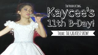 Kaycees 11th Birthday Party This is the Greatest Show [upl. by Ardel]