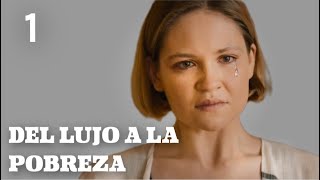 DEL LUJO A LA POBREZA  Capítulo 1  Drama  Series y novelas en Español [upl. by Imhsar]