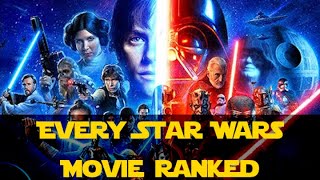 Every Star Wars Movie Ranked [upl. by Iramo]