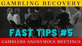 Gambling Recovery Fast Tips 5 Attend gamblers anonymous meetings [upl. by Herta91]