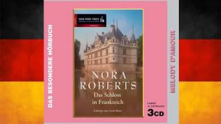 Das Schloss in Frankreich von Nora Roberts Hörbuch Komplett Deutsch [upl. by Imeka942]