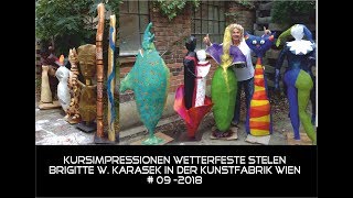 Kurs Wetterfeste Stelenkunst in der Kunstfabrik Wien [upl. by Croom]