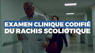 Lexamen clinique codifié du rachis scoliotique [upl. by Suiraj]