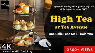 High Tea at Tea Avenue  One Galle Face Mall  High Tea Colombo Sri Lanka [upl. by Rakso]