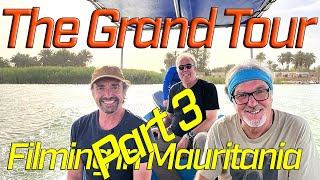 The Grand Tour  Filming in Mauritania Part 3 [upl. by Evvy]