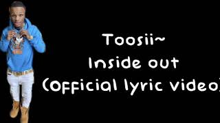 Toosii inside out official lyric video [upl. by Margareta]