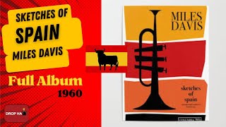 Miles Davis Sketches Of Spain Full Album 1960 [upl. by Ymia]