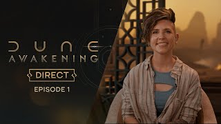 Dune Awakening Direct – Episode 1 [upl. by Anaud]