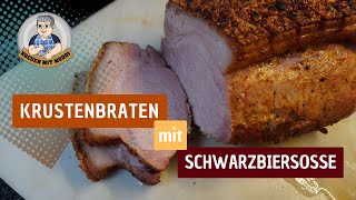 Lecker Krustenbraten mit Schwarzbiersauce [upl. by Shannen643]