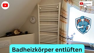 Badheizkörper entlüften ✅ Vertikalheizkörper entlüften ✅ [upl. by Adoc785]