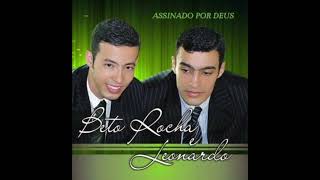 Beto Rocha e Leonardo – Eternamente Adorador Playback [upl. by Maclean345]