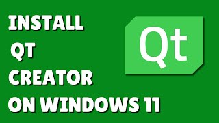 How to Install Qt Creator on Windows 11  Install QT for C C and Python QT studio [upl. by Harod]