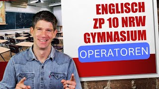 Englisch ZP10 quotOperatorenquot  offizielle Vorgaben  Zentrale Prüfung Klasse 10 GYM NRW [upl. by Ajnin]