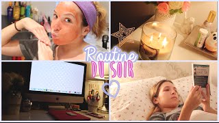 ♡ Routine du Soir [upl. by Lorilee]