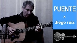 Puente Gustavo Cerati cover guitarra acustica fingerstyle x Diego Ruiz  tablatura [upl. by Brena804]