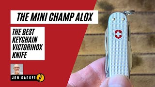 The Best Keychain Victorinox Knife  The Mini Champ Alox [upl. by Yenattirb]