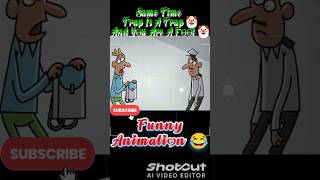 Same Time Trap Is Trap And You Are A Fool 🤡Funny animation 😂  subscribe funny animation shorts [upl. by Wiersma]