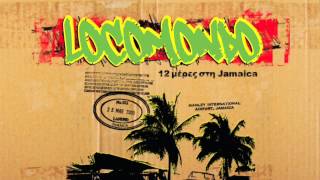 Locomondo  Reggae music  Official Audio Release [upl. by Ellenyl312]