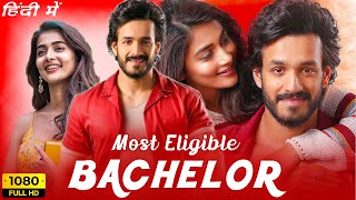 Most Eligible Bachelor Full Movie In Hindi  Akhil Akkineni Pooja Hegde  Goldmines Facts amp Review [upl. by Ezalb102]