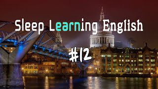 12 ★ Sleep Learning English ★ Listening Practice With Music [upl. by Herby458]