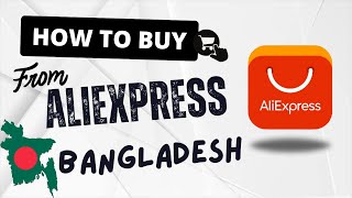 How to Buy from AliExpress in Bangladesh [upl. by Avat664]