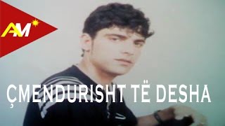 Artan Xhija  Cmendurisht te desha Official Song [upl. by Niro]