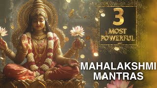 3 MOST POWERFUL MAHALAKSHMI MANTRAS for GROWTH amp SUCCESS in WEALTH MONEY FINANCE  Laxmi Mantra [upl. by Tommie]