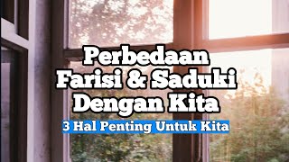 Perbedaan Farisi amp Saduki Dengan Kita  Renungan dan Doa Pagi Suara Injil 2312024 [upl. by Islehc143]