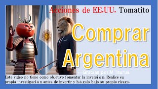 スペイン語限定 Buy Argentina  魅力的なアルゼンチン株 Tomatito [upl. by Tdnaltroc620]