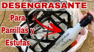 💥DESENGRASANTE CASERO PARA PARRILLAS Y ESTUFAS como limpiar la GRASA DE LA COCINA [upl. by Weissman]