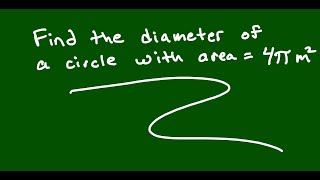 Find the diameter of a circle with area  4π m2 [upl. by Etnad]