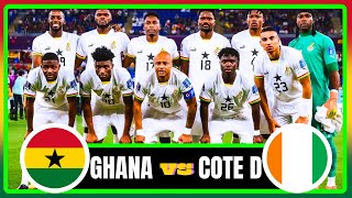 GHANA VS COTE DIVOIRE TO PLAY ON WEDNESDAY MAY 15 2024 AT BLACK STARS TEAM OF THE WEEK [upl. by Nataniel]